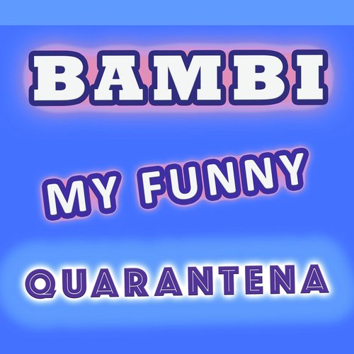 My Funny Quarantena_poster_image