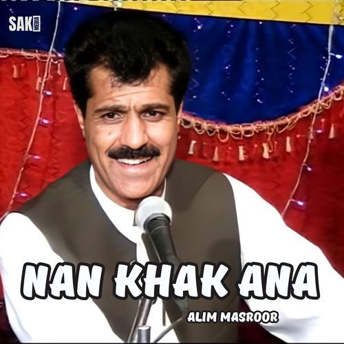 Nan Khak Ana