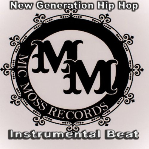 Watcha Be Like (Instrumental With Chorus Hip Hop Beat) [119.9bpm] - Song Download New Generation Hip Hop @ JioSaavn