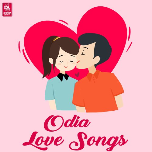 Odia Love Songs 2023