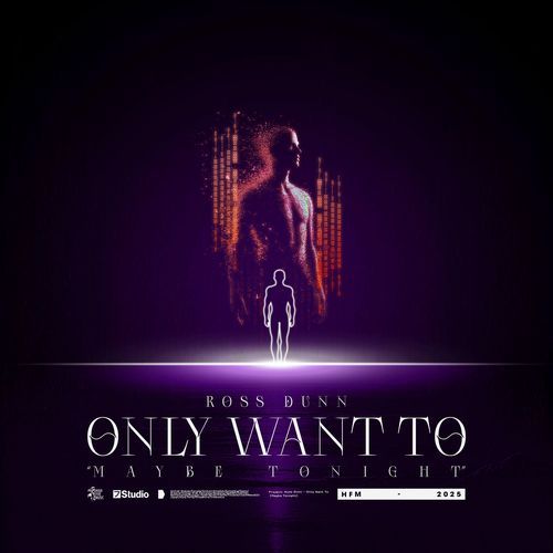 Only Want To (Maybe Tonight)