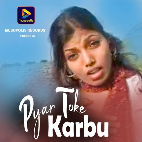 Pyar Toke Karbu