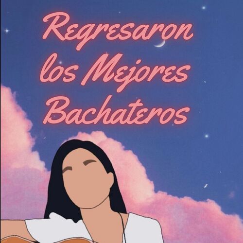 Regresaron los mejores bachateros