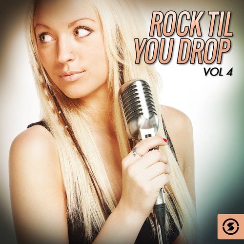 Rock 'Til You Drop, Vol. 3