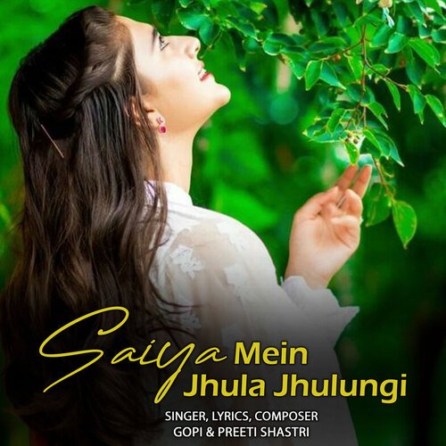 Saiya Mein Jhula Jhulungi