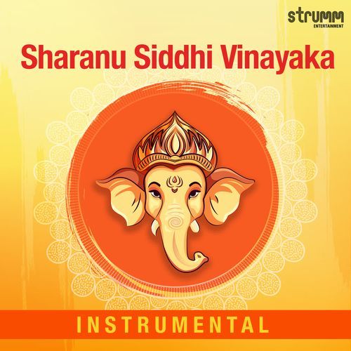 Sharanu Siddhi Vinayaka (Instrumental)