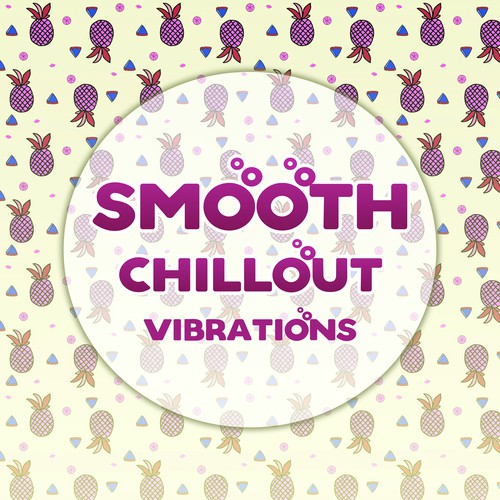 Smooth Chillout Vibrations – Sensual Cafe Music, Deep Chillout, Relax