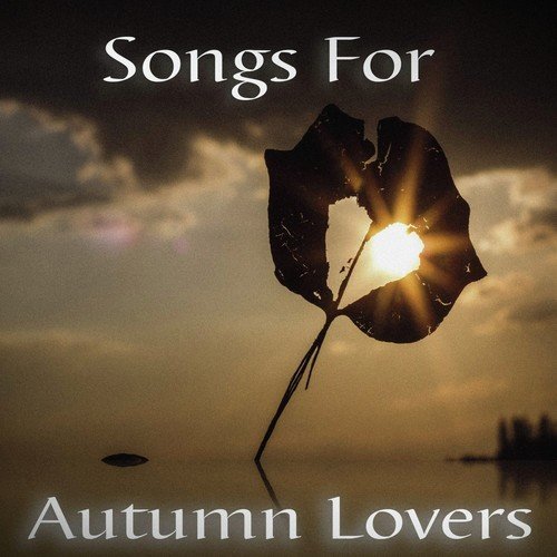 Songs for Autumn Lovers
