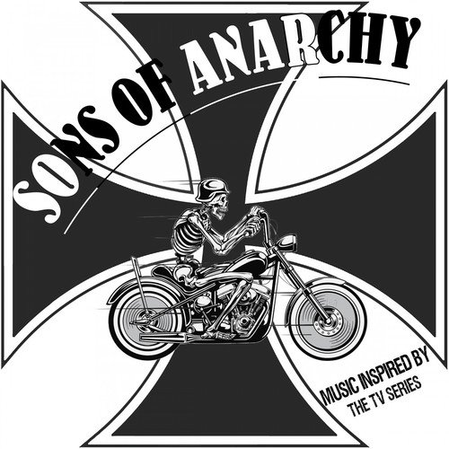 Sons of Anarchy (Music Inspired By the TV Series)