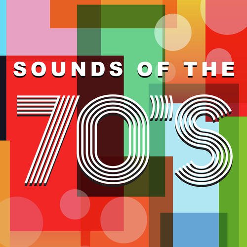 Sounds Of The Seventies (DO NOT USE)