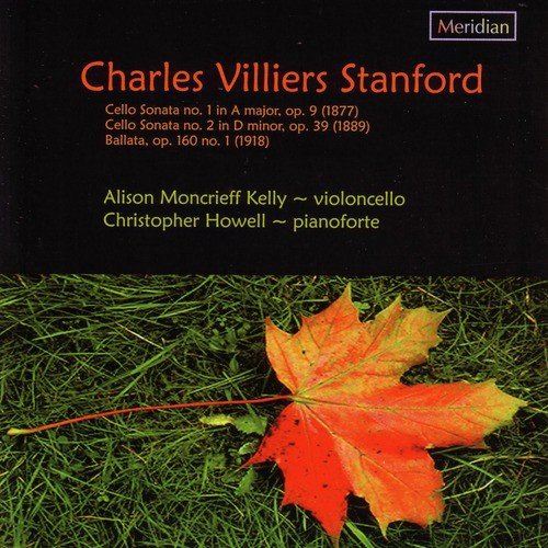 Stanford: Works for Cello and Piano