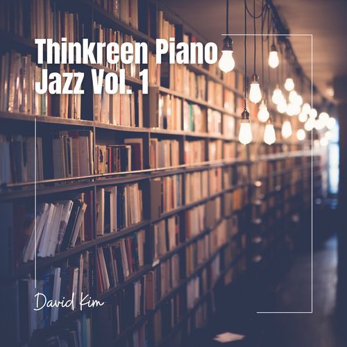 Thinkreen Piano Jazz (Vol. 1)