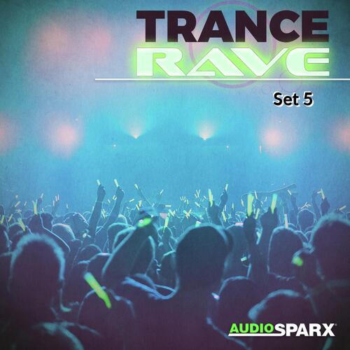 Trance Rave, Set 5