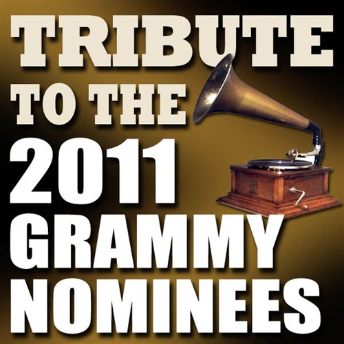 Tribute to the 2011 Grammy Nominees