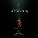 Tu Chhod Gyi