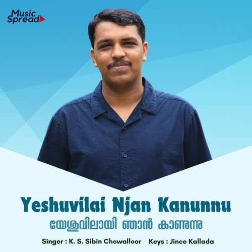 Yeshuvilai Njan Kanunnu