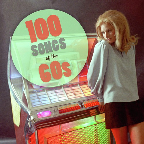 100 Songs of the 60's