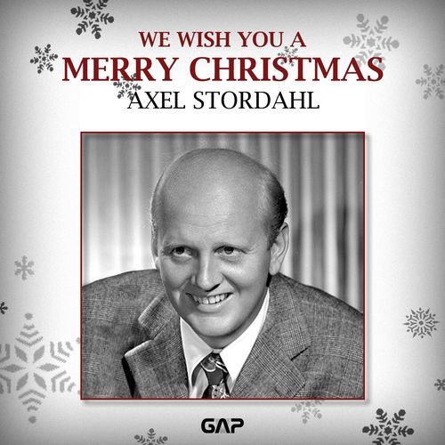 AXEL STORDAHL & HIS ORCHESTRA - WE WISH YOU A MERRY CHRISTMAS