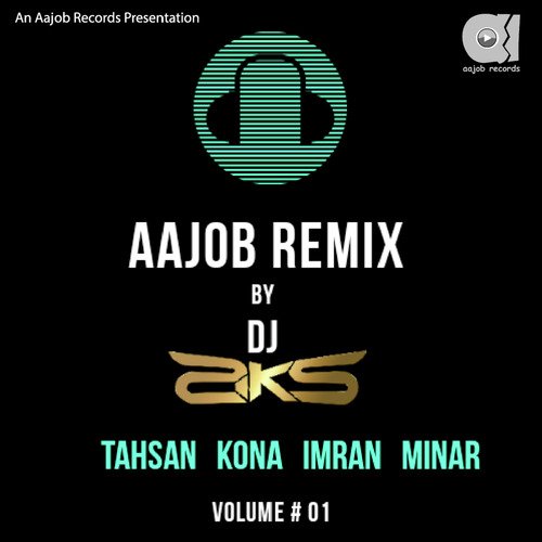 Aajob Remix, Vol. 01