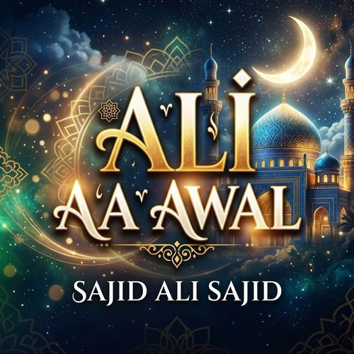 Ali Aa Awal
