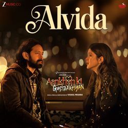 Alvida (From "Aankhon Ki Gustaakhiyan")