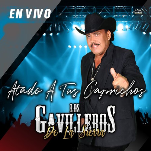 Atado A Tus Caprichos (En Vivo)