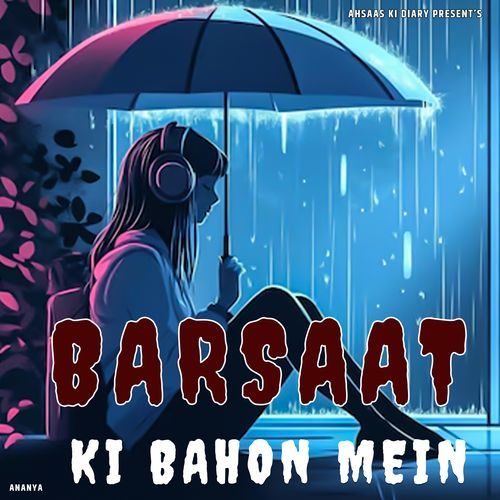 Barsat Ki Bahon Mein