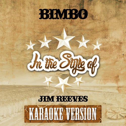 Bimbo (In the Style of Jim Reeves) [Karaoke Version] - Single