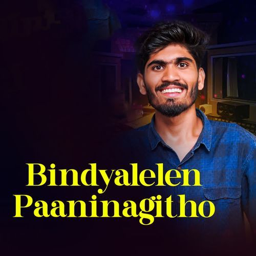 Bindyalelen Paaninagitho