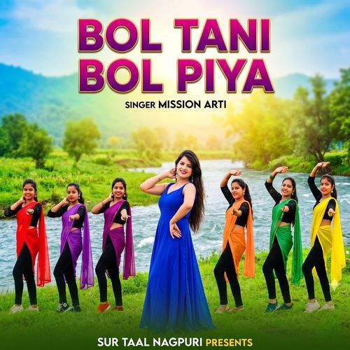 Bol Tani Bol Piya