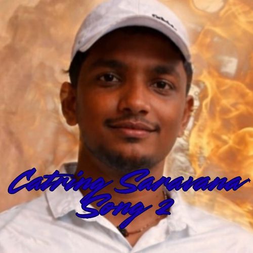 Catring Saravana Song 2