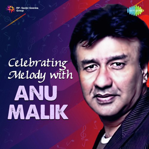 Celebrating Melody With Anu Malik