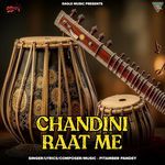Chandni Raat Me