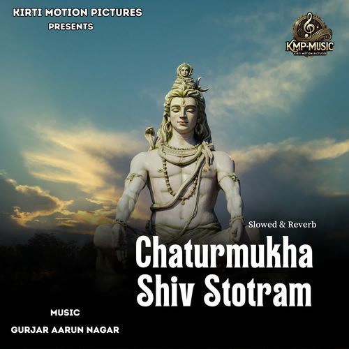 Chaturmukha Shiv Stotram Slowed & Reverb