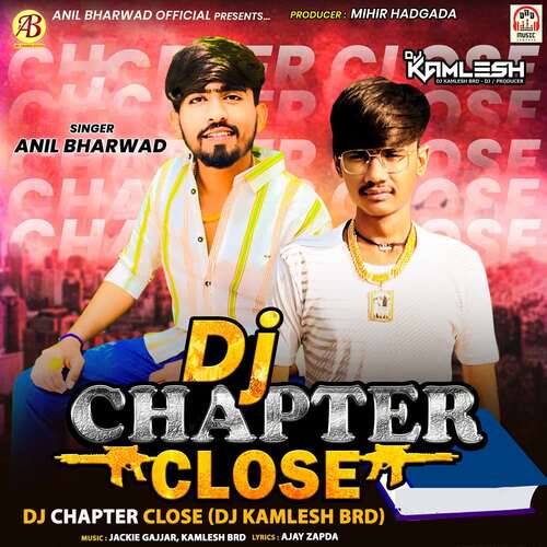 DJ Chapter Close (DJ Kamlesh BRD)