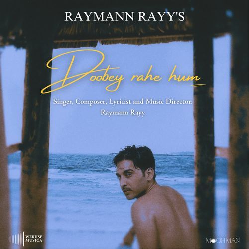 DOOBEY RAHE HUM