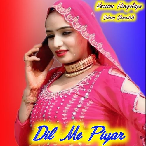 Dil Me Piyar