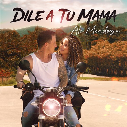 Dile A Tu Mama_poster_image