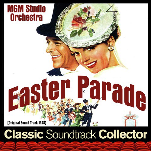 Easter Parade (Original Soundtrack) [1948]