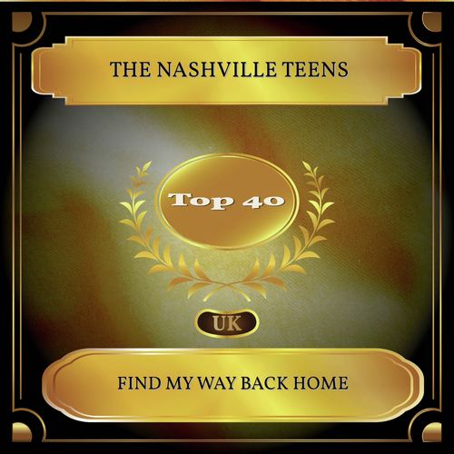 Find My Way Back Home (UK Chart Top 40 - No. 34)