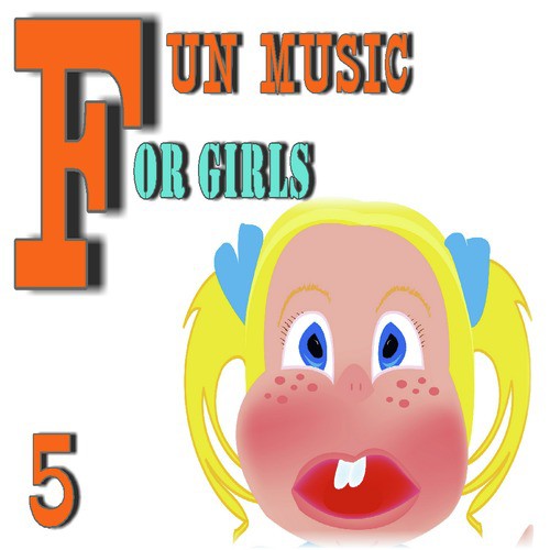 Fun Music for Girls, Vol. 5 (Special Edition)