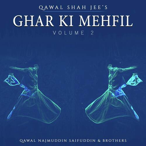 Ghar Ki Mehfil, Vol. 2