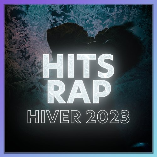 HITS RAP HIVER 2023