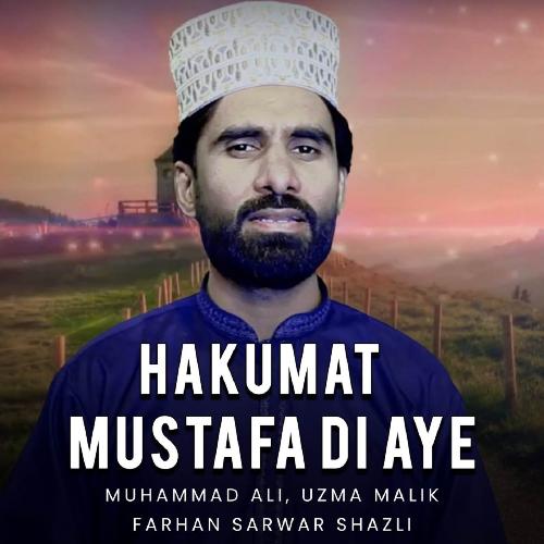 Hakumat Mustafa Di Aye