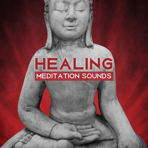 Healing Meditation Sounds – Soft Meditation Sounds, Easy Listening Music, New Age to Meditate in Peace, Buddha Lounge