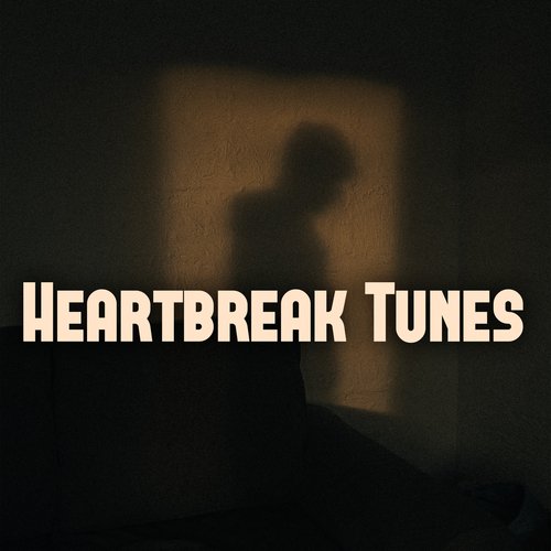 Heartbreak Tunes
