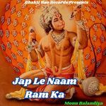 Jap Le Naam Ram Ka