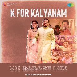 K For Kalyanam - UK Garage Mix-Jl5efj8dYR4