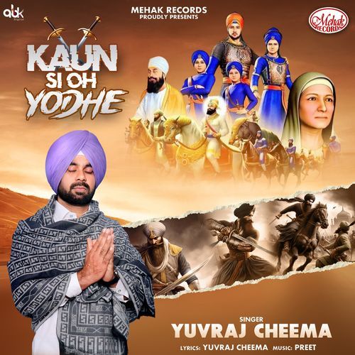 Kaun Si Oh Yodhe