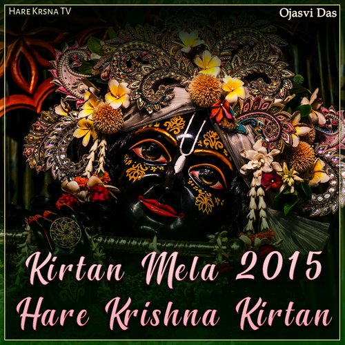 Kirtan Mela 2015 Hare Krishna Kirtan